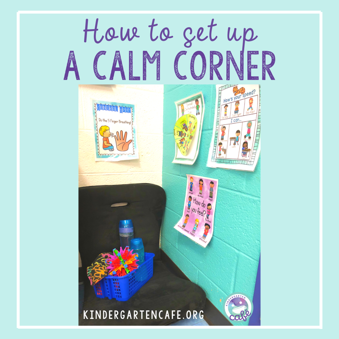 How to Set Up a Calm Corner in Your Classroom or Home - Kindergarten Cafe